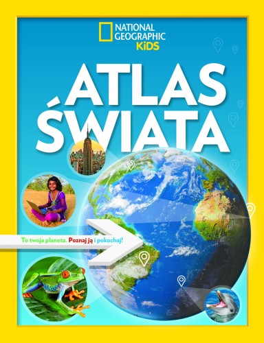 National Geographic Kids. Atlas świata