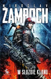 Okładka produktu Miroslav Zamboch - W służbie klanu (ebook)