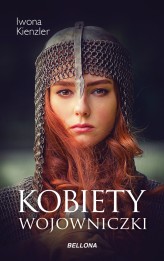 Okładka produktu Iwona Kienzler - Kobiety wojowniczki