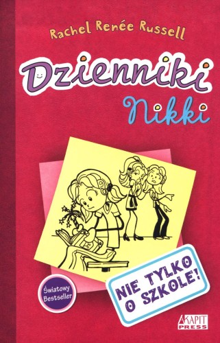 [OUTLET] Nie tylko o szkole! Seria Dzienniki Nikki. Tom 1