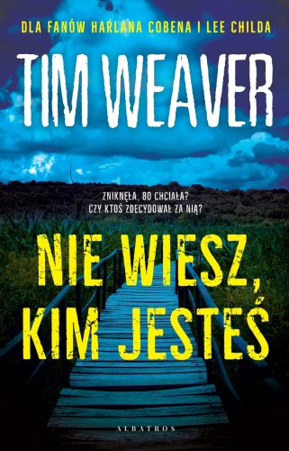 Nie wiesz, kim jesteś