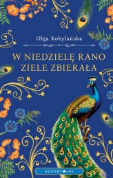 Okładka produktu Olga Kobylańska - W niedzielę rano ziele zbierała