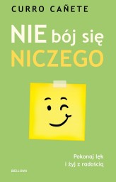 Okładka produktu Curro Canete - Nie bój się niczego