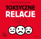 Okładka produktu Bernardo Stamateas - Toksyczne relacje (audiobook)