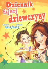 Okładka produktu praca zbiorowa - Dziennik fajnej dziewczyny. Sierpień 2011/sierpień 2012