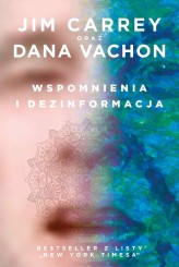Okładka produktu Jim Carrey, Dana Vachon - Wspomnienia i dezinformacja (ebook)