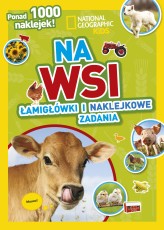 Okładka produktu praca zbiorowa - National Geographic Kids. Na wsi. Łamigłówki i naklejkowe zadania