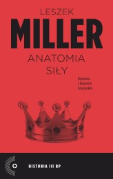 Okładka produktu Leszek Miller, Robert Krasowski - Anatomia siły (ebook)
