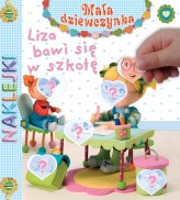 Okładka produktu Christelle Mekdjian, Emilie Beaumont, Jack Delaroche, Rene Brassart - Liza bawi się w szkołę. Naklejki. Mała dziewczynka