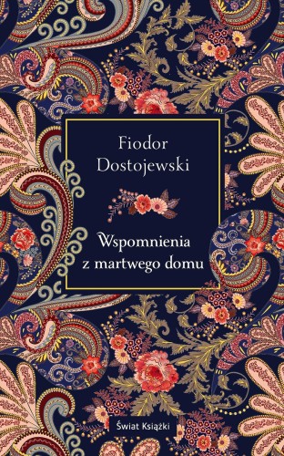 Wspomnienia z martwego domu (edycja kolekcjonerska)