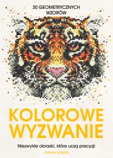 Okładka produktu Joanna Webster - Kolorowe wyzwanie. Niezwykłe obrazki, które uczą precyzji