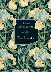Okładka produktu Helena Mniszkówna - Trędowata (edycja kolekcjonerska)