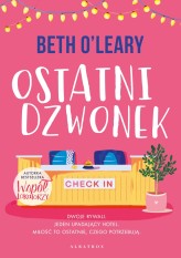 Okładka produktu Beth O'Leary - Ostatni dzwonek