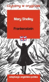 Okładka produktu Mary Shelley - Frankenstein. Czytamy w oryginale