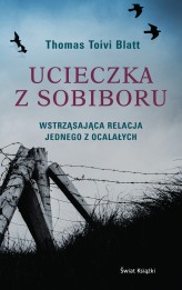 Okładka produktu Thomas Toivi Blatt - Ucieczka z Sobiboru