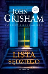 Okładka produktu John Grisham - Lista sędziego