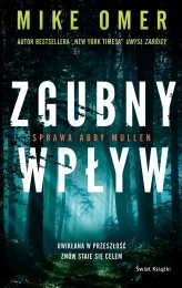 Okładka produktu Mike Omer - Zgubny wpływ