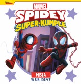 Okładka produktu praca zbiorowa - Misja w bibliotece. Marvel Spidey i Super-kumple