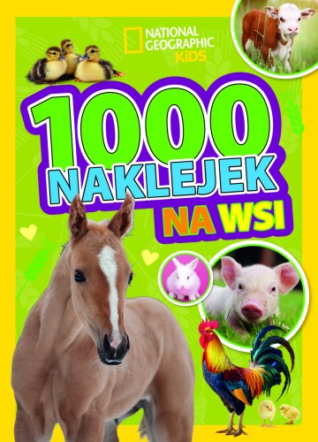 1000 naklejek. Na wsi. National Geographic Kids