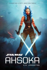 Okładka produktu E.K Johnston - Star Wars. Ahsoka (ebook)