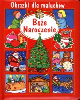 Okładka produktu Sylvie Michelet (ilustr.), Nathalie Belineau, Emilie Beaumont - Boże Narodzenie. Obrazki dla maluchów