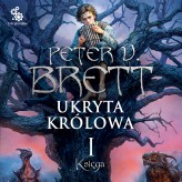 Okładka produktu Peter V. Brett - Ukryta Królowa. Księga 1. Cykl Zmroku (audiobook)