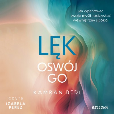 Lęk. Oswój go