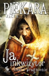 Okładka produktu Jacek Piekara - Ja, inkwizytor. Głód i pragnienie (ebook)