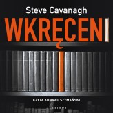 Okładka produktu Steve Cavanagh - Wkręceni (audiobook)