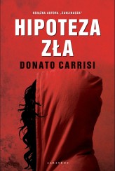 Okładka produktu Donato Carrisi - Hipoteza zła