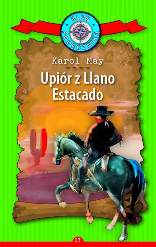 Upiór z Llano Estacado. Kolekcja: Klub Podróżnika. Tom 17