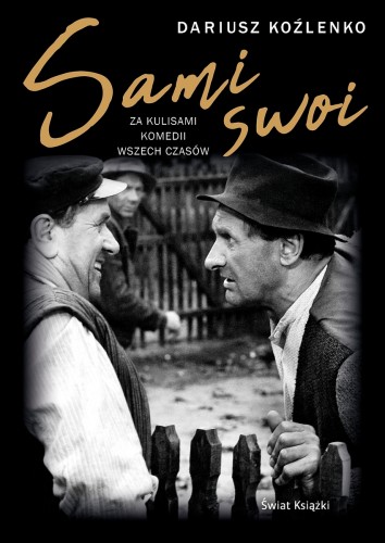 [OUTLET] Sami swoi. Za kulisami komedii wszech czasów