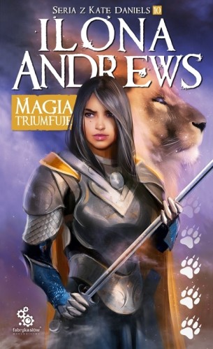 Magia triumfuje. Seria z Kate Daniels. Tom 10