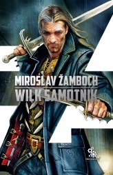 Okładka produktu Miroslav Zamboch - Koniasz. Wilk samotnik (ebook)