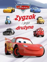 Okładka produktu  - Zygzak i jego drużyna. Disney Pixar Auta