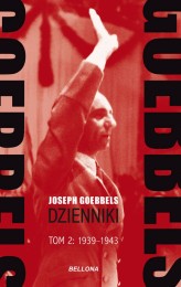Okładka produktu Joseph Goebbels - Goebbels. Dzienniki. Tom 2: 1939-1943