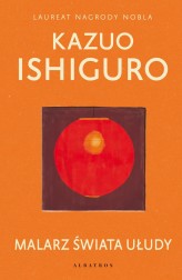 Okładka produktu Kazuo Ishiguro - Malarz świata ułudy