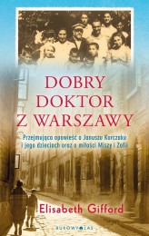 Okładka produktu Elizabeth Gifford - Dobry doktor z Warszawy