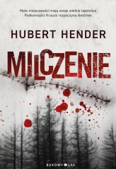 Okładka produktu Hubert Hender - Milczenie (ebook)