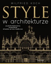 Okładka produktu Wilfried Koch - Style w architekturze