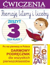 Okładka produktu Anna Wiśniewska - Poznaję litery i liczby. Zeszyt 3 dla klasy 1. Ćwiczenia do "Naszego Elementarza" (MEN)
