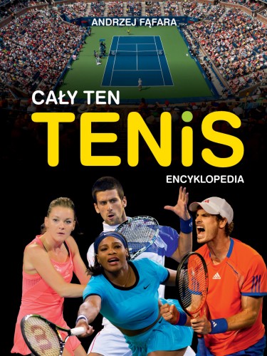 [OUTLET] Encyklopedia Cały ten tenis
