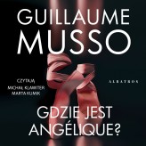 Okładka produktu Guillaume Musso - Gdzie jest Angelique? (audiobook)