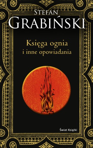 Księga ognia i inne opowiadania (edycja kolekcjonerska)