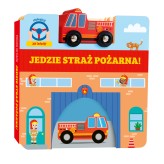 Okładka produktu Paulina Płatkowska (tłum.), Christos Skaltsas (ilustr.), praca zbiorowa - Jedzie straż pożarna!