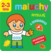 Okładka produktu Anna Wiśniewska - Maluchy. Rysuję i naklejam. Akademia malucha 2-3 lata