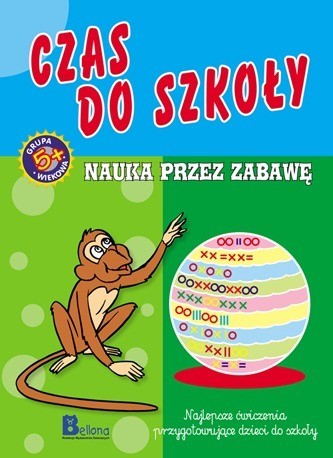 Nauka przez zabawę. Czas do szkoły