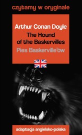 Okładka produktu Arthur Conan Doyle - The Hound of the Baskervilles / Pies Baskerville’ów. Czytamy w oryginale