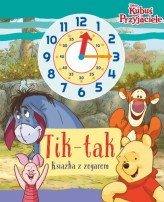 Okładka produktu Ilona Siwak - Tik-tak. Książka z zegarem. Disney Kubuś i przyjaciele