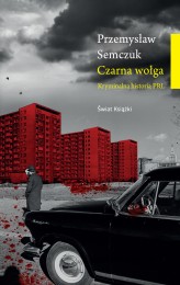 Okładka produktu Przemysław Semczuk - Czarna wołga (audiobook)